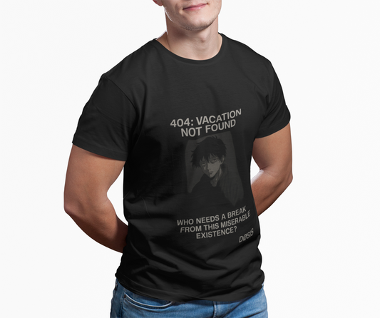 404: VACATION NOT FOUND — Camiseta negra existencial unisex | DROP_04 DØSIS | Estilo anime oscuro y minimal