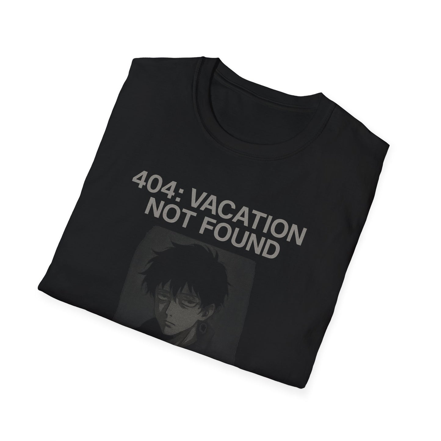 404: VACATION NOT FOUND — Camiseta negra existencial unisex | DROP_04 DØSIS | Estilo anime oscuro y minimal
