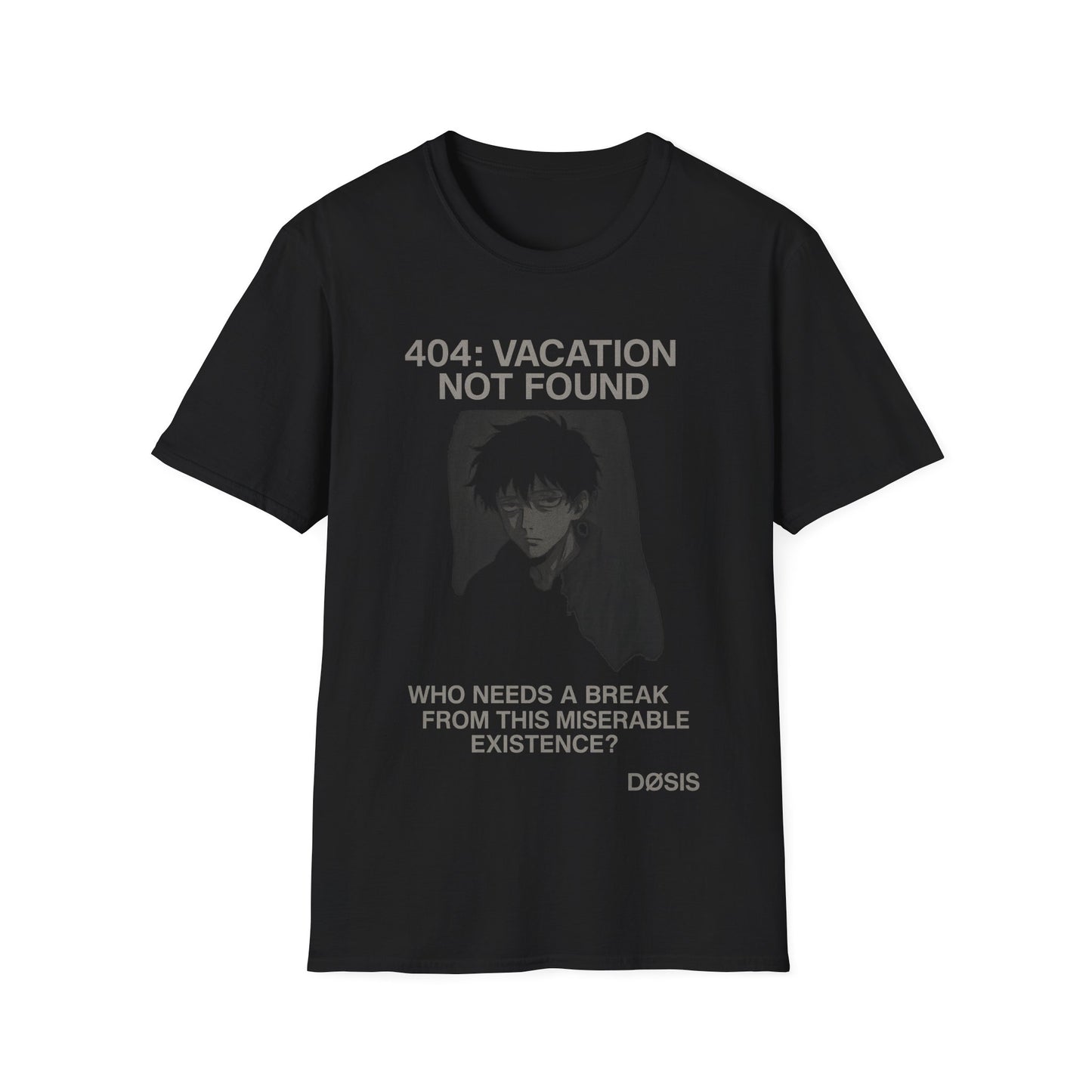 404: VACATION NOT FOUND — Camiseta negra existencial unisex | DROP_04 DØSIS | Estilo anime oscuro y minimal